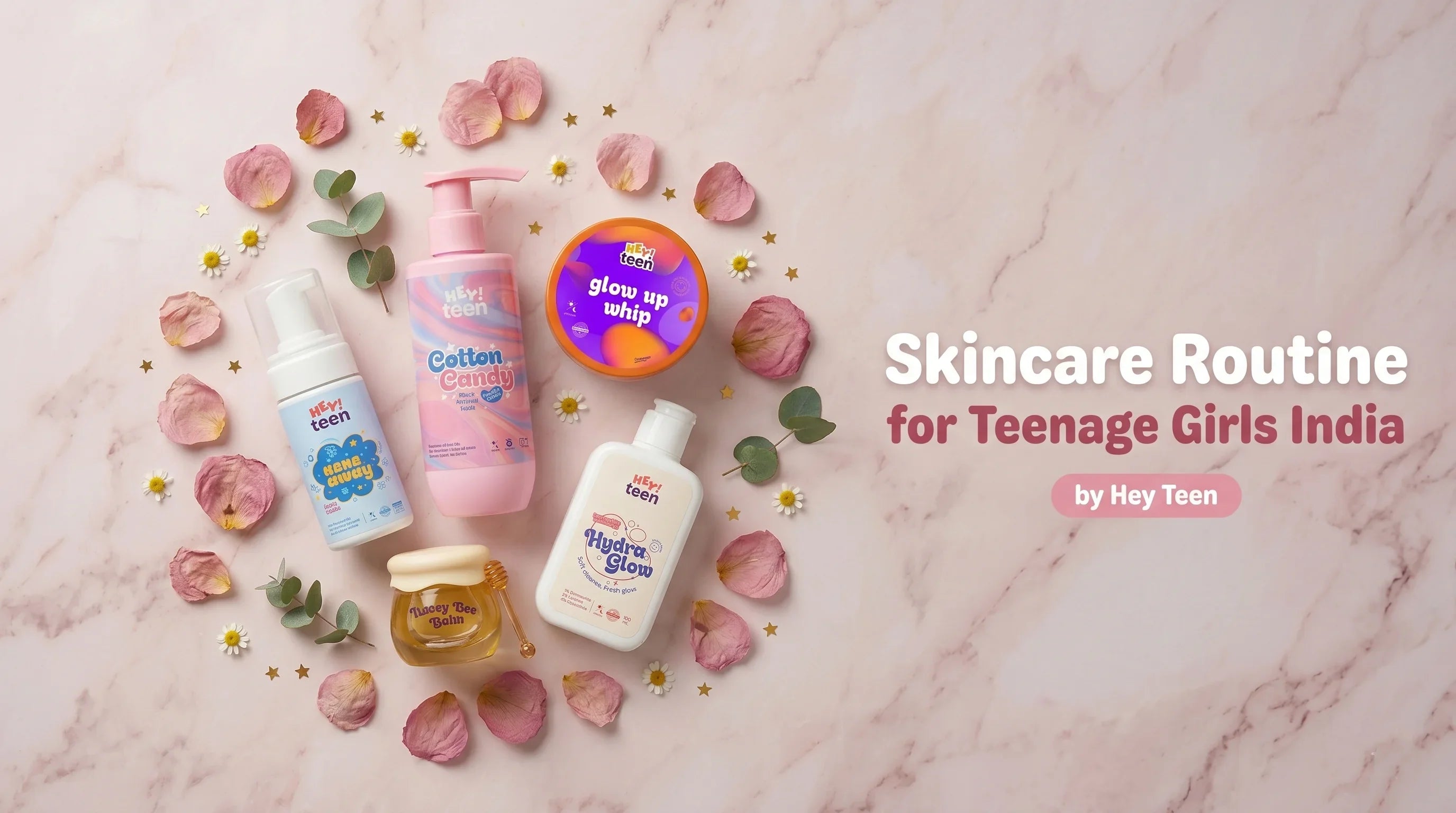 Skincare Routine for Teenage Girls India: Simple 5-Step Guide | Hey Teen